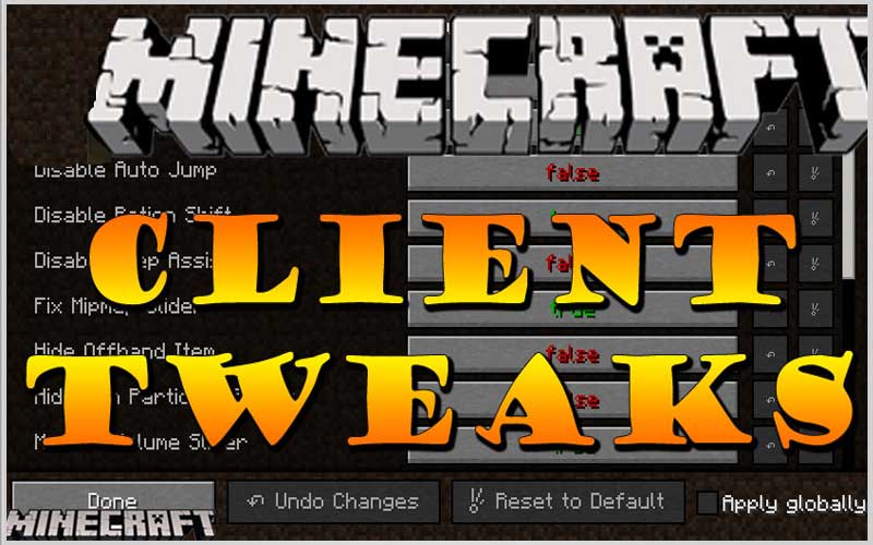 Client Tweaks