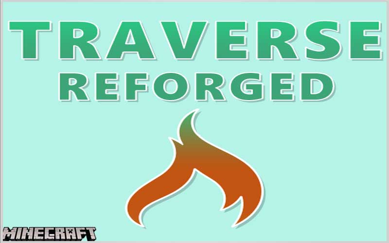 Traverse Reforged