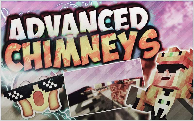 Advanced Chimneys