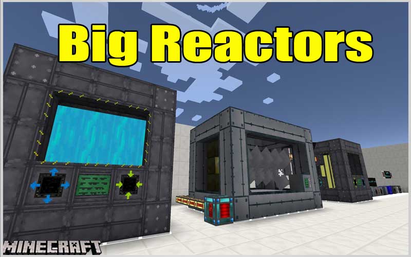 Big Reactors