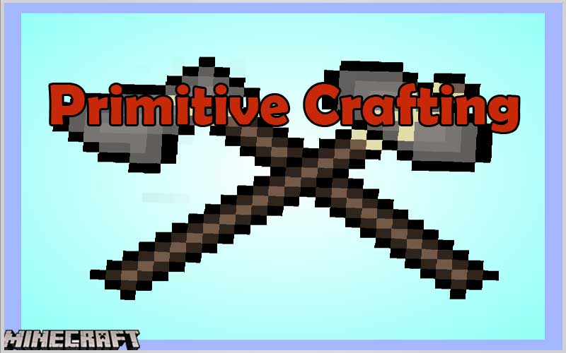 Primitive Crafting
