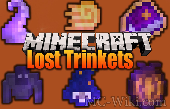 Minecraft Lost Trinkets Mod WIki