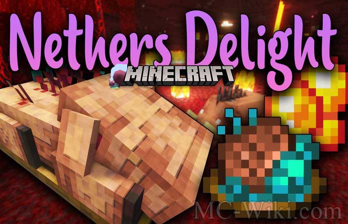 Nether’s Delight Mod  Wiki