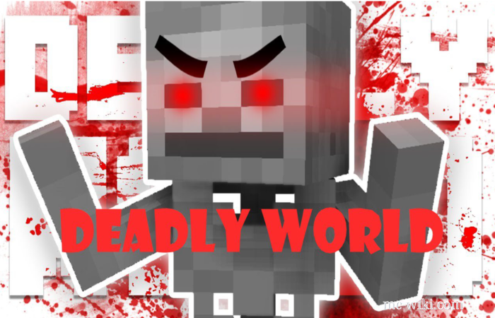 Deadly World Mod