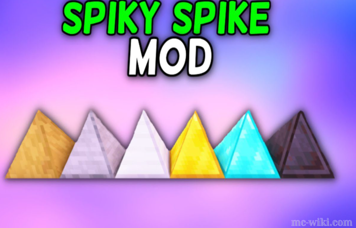 Spikes Mod 